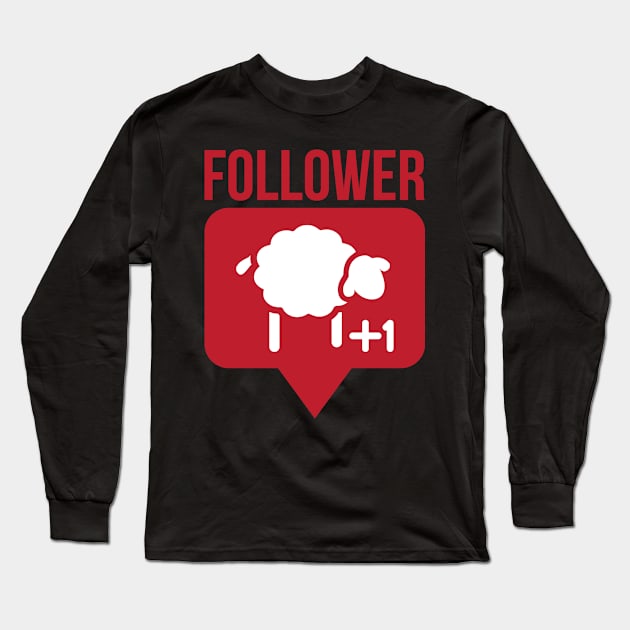 Follower Long Sleeve T-Shirt by Daribo